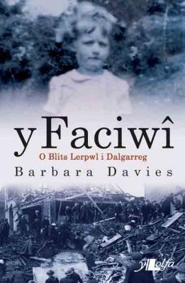 Llun o 'Y Faciwi' 
                              gan Barbara Davies